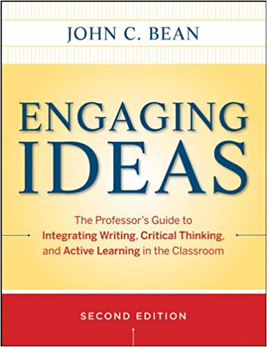 Engaging Ideas: The Professor's Guide to Integrating Writing, Critical Thinking, and Active Learning in the Classroom (2nd Edition) - Orginal Pdf